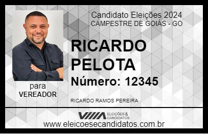 Candidato RICARDO PELOTA 2024 - CAMPESTRE DE GOIÁS - Eleições