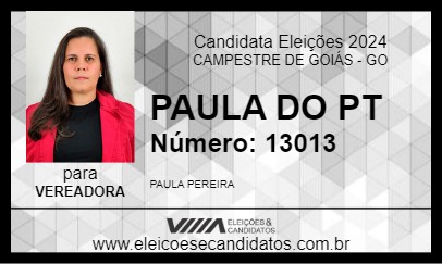 Candidato PAULA DO PT 2024 - CAMPESTRE DE GOIÁS - Eleições