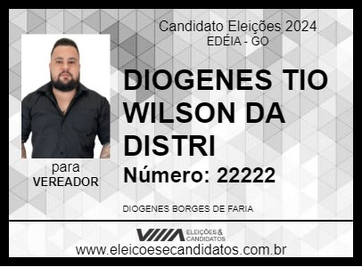 Candidato DIOGENES  TIO WILSON DA DISTRI 2024 - EDÉIA - Eleições