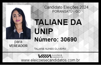 Candidato TALIANE DA UNIP 2024 - PORANGATU - Eleições