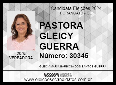 Candidato PASTORA GLEICY GUERRA 2024 - PORANGATU - Eleições