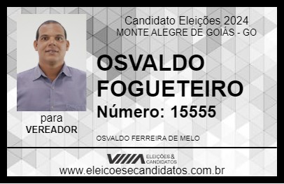 Candidato OSVALDO FOGUETEIRO 2024 - MONTE ALEGRE DE GOIÁS - Eleições