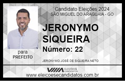 Candidato JERONYMO SIQUEIRA 2024 - SÃO MIGUEL DO ARAGUAIA - Eleições