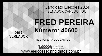 Candidato FRED PEREIRA 2024 - SENADOR CANEDO - Eleições