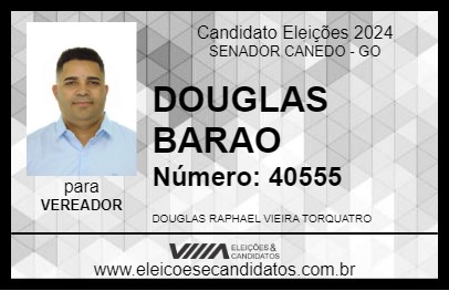 Candidato DOUGLAS BARAO 2024 - SENADOR CANEDO - Eleições