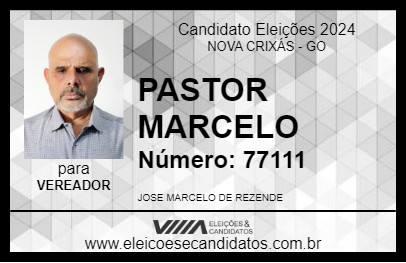 Candidato PASTOR MARCELO 2024 - NOVA CRIXÁS - Eleições