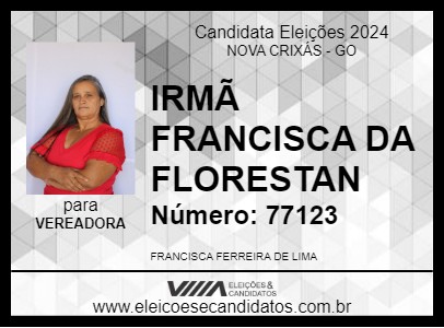 Candidato IRMÃ FRANCISCA DA FLORESTAN 2024 - NOVA CRIXÁS - Eleições