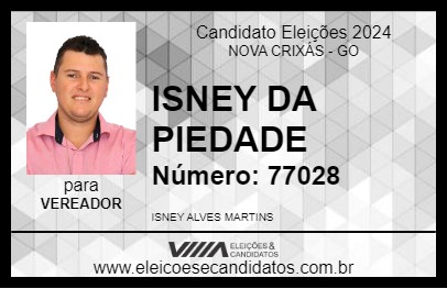 Candidato ISNEY DA PIEDADE 2024 - NOVA CRIXÁS - Eleições