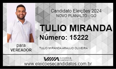 Candidato TULIO MIRANDA 2024 - NOVO PLANALTO - Eleições