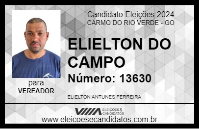 Candidato ELIELTON DO CAMPO 2024 - CARMO DO RIO VERDE - Eleições