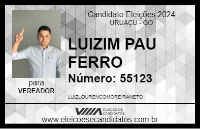 Candidato LUIZIM PAUFERRO 2024 - URUAÇU - Eleições