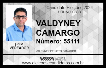 Candidato VALDYNEY CAMARGO 2024 - URUAÇU - Eleições