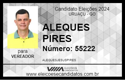 Candidato ALEQUES PIRES 2024 - URUAÇU - Eleições