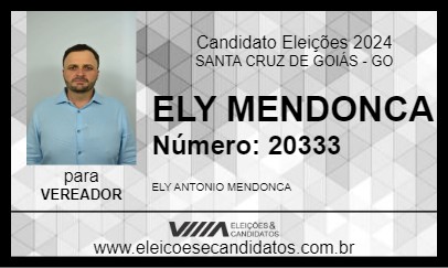 Candidato ELY MENDONCA 2024 - SANTA CRUZ DE GOIÁS - Eleições