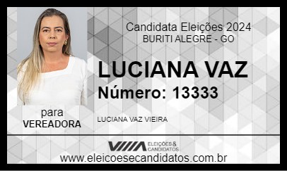 Candidato LUCIANA VAZ 2024 - BURITI ALEGRE - Eleições