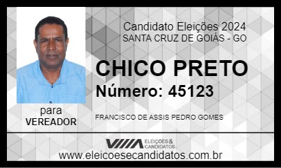 Candidato CHICO PRETO 2024 - SANTA CRUZ DE GOIÁS - Eleições