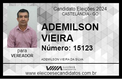 Candidato ADEMILSON VIEIRA 2024 - CASTELÂNDIA - Eleições