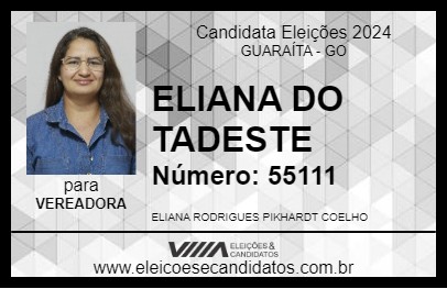 Candidato ELIANA DO TADESTE 2024 - GUARAÍTA - Eleições