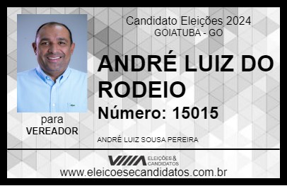 Candidato ANDRÉ LUIZ DO RODEIO 2024 - GOIATUBA - Eleições