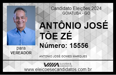 Candidato ANTÔNIO JOSÉ  TÔE ZÉ 2024 - GOIATUBA - Eleições