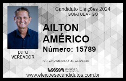 Candidato AILTON AMÉRICO 2024 - GOIATUBA - Eleições