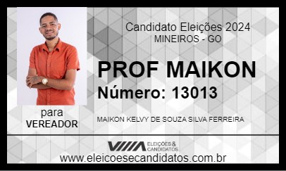 Candidato PROF MAIKON 2024 - MINEIROS - Eleições