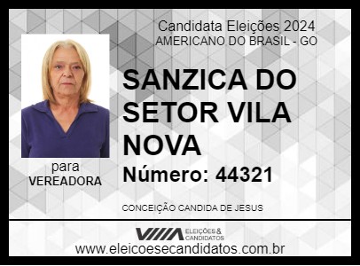 Candidato SANZICA DO SETOR VILA NOVA 2024 - AMERICANO DO BRASIL - Eleições