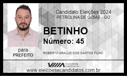 Candidato BETINHO 2024 - PETROLINA DE GOIÁS - Eleições