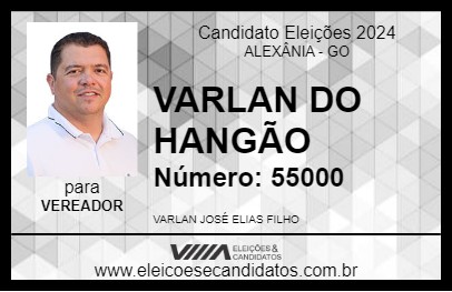 Candidato VARLAN DO HANGÃO 2024 - ALEXÂNIA - Eleições