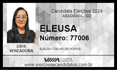 Candidato ELEUSA 2024 - ABADIÂNIA - Eleições