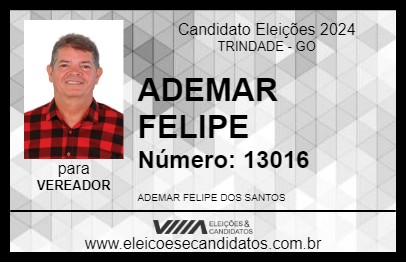 Candidato ADEMAR FELIPE 2024 - TRINDADE - Eleições