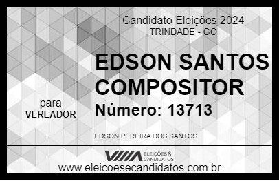 Candidato EDSON SANTOS COMPOSITOR 2024 - TRINDADE - Eleições