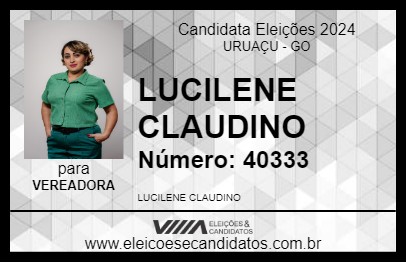 Candidato LUCILENE CLAUDINO 2024 - URUAÇU - Eleições