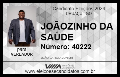 Candidato JOÃOZINHO DA SAÚDE 2024 - URUAÇU - Eleições