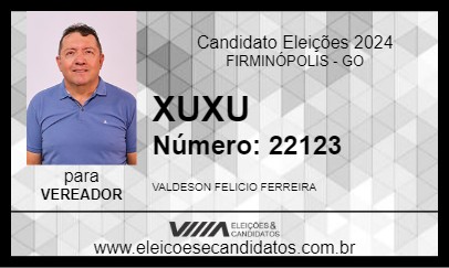 Candidato XUXU 2024 - FIRMINÓPOLIS - Eleições