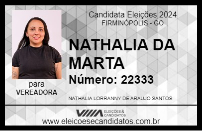 Candidato NATHALIA DA MARTA 2024 - FIRMINÓPOLIS - Eleições