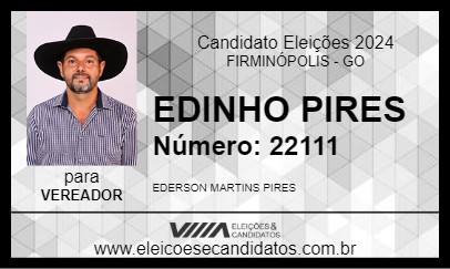 Candidato EDINHO PIRES 2024 - FIRMINÓPOLIS - Eleições