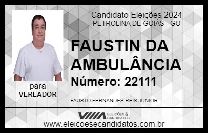 Candidato FAUSTIN DA AMBULÂNCIA 2024 - PETROLINA DE GOIÁS - Eleições