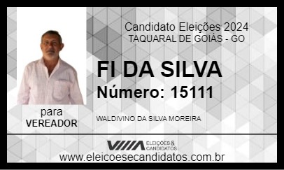 Candidato FI DA SILVA  2024 - TAQUARAL DE GOIÁS - Eleições