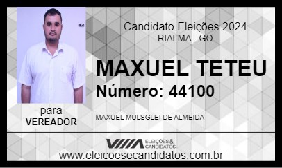 Candidato MAXUEL TETEU 2024 - RIALMA - Eleições