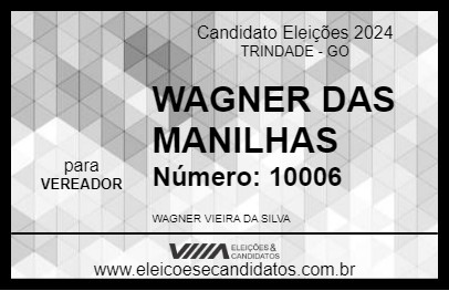 Candidato WAGNER DAS MANILHAS 2024 - TRINDADE - Eleições