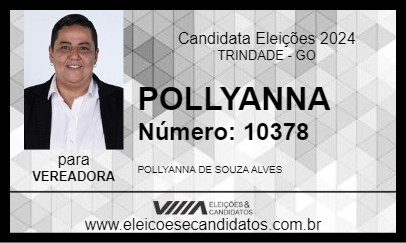 Candidato POLLYANNA 2024 - TRINDADE - Eleições