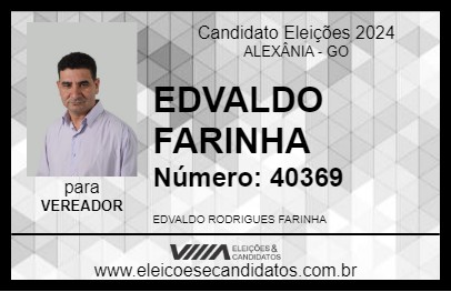 Candidato EDVALDO FARINHA 2024 - ALEXÂNIA - Eleições