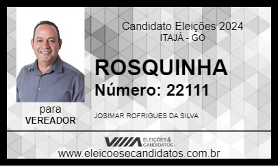 Candidato ROSQUINHA 2024 - ITAJÁ - Eleições