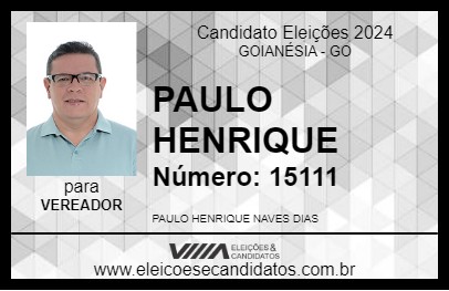 Candidato PAULO HENRIQUE  2024 - GOIANÉSIA - Eleições