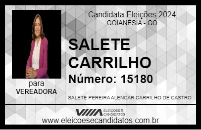 Candidato SALETE CARRILHO 2024 - GOIANÉSIA - Eleições