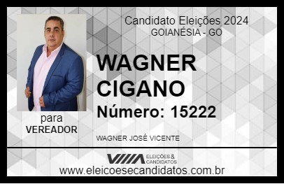 Candidato WAGNER CIGANO 2024 - GOIANÉSIA - Eleições