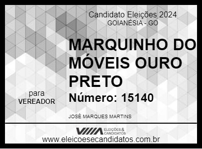 Candidato MARQUINHO DO MÓVEIS OURO PRETO 2024 - GOIANÉSIA - Eleições