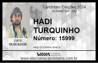 Candidato HADI TURQUINHO 2024 - GOIANÉSIA - Eleições