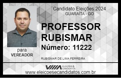 Candidato PROFESSOR RUBISMAR 2024 - GUARAÍTA - Eleições